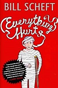 Everything Hurts (Hardcover)