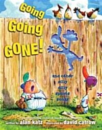Going, Going, Gone!: And Other Silly Dilly Sports Songs (Hardcover)
