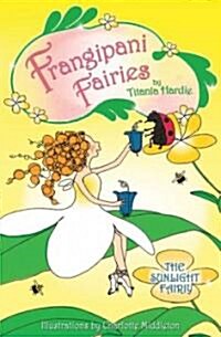 Frangipani Fairies: The Sunlight Fairy (Paperback)