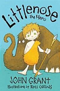Littlenose the Hero (Paperback)