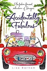 Accidentally Fabulous (Paperback)