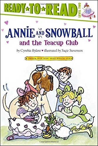 [중고] Annie and Snowball and the Teacup Club, 3: Ready-To-Read Level 2 (Paperback, Reprint)