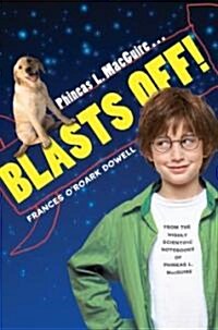 Phineas L. Macguire . . . Blasts Off! (Hardcover)