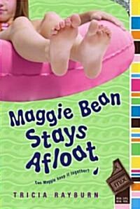 Maggie Bean Stays Afloat (Paperback, Repackage)