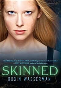 Skinned (Hardcover, 1st)