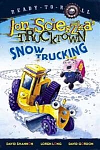 Snow Trucking! (Library)