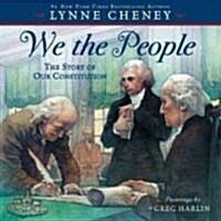 We the People: The Story of Our Constitution (Hardcover)