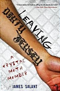 Leaving Dirty Jersey: A Crystal Meth Memoir (Paperback)