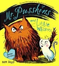[중고] Mr. Pusskins and Little Whiskers: Another Love Story (Hardcover)