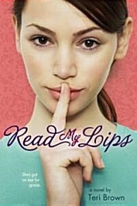 Read My Lips (Paperback)