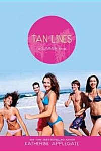 Tan Lines: Sand, Surf, and Secrets; Rays, Romance, and Rivalry; Beaches, Boys, and Betrayal (Paperback, Bind-Up)