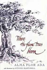 Where the Flame Trees Bloom (Paperback)