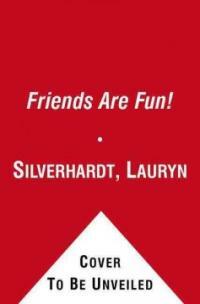 Friends Are Fun! (Paperback)