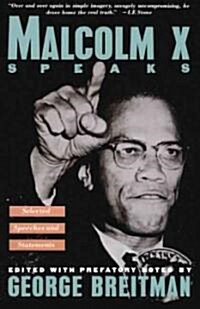 Malcom X Speaks (School & Library Binding)