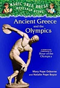 Ancient Greece and the Olympics: A Nonfiction Companion to hour of the Olympics: Magic Tree House Research Guide (Prebound, Bound for Schoo)