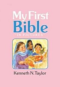 My First Bible in Pictures, Baby Pink (Hardcover)