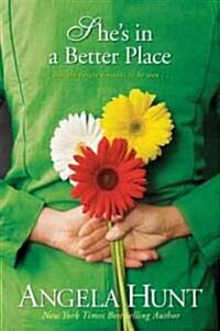 Shes in a Better Place (Paperback)