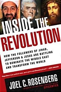 Inside the Revolution (Hardcover, 1st)
