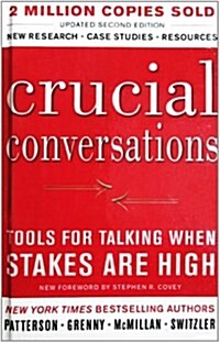 Crucial Conversations: Tools for Talking When Stakes Are High: Tools for Talking When the Stakes Are High (Prebound, School & Librar)