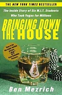Bringing Down the House (School & Library Binding)