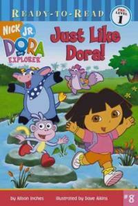 Just Like Dora! (Prebind)