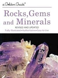 Rocks, Gems and Minerals: A Guide to Familiar Minerals, Gems, Ores and Rocks (Prebound, Turtleback Scho)