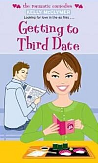 Getting to Third Date (School & Library Binding)