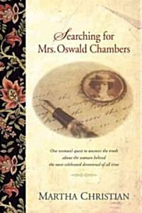 Searching for Mrs. Oswald Chambers (Paperback)