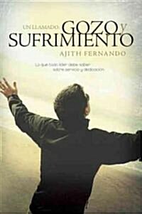 Un Llamado, Gozo y Sufrimiento / The Call to Joy and Pain (Paperback)