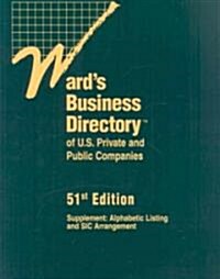 Wards Business Directory of U.S. Private and Public Companies (Paperback, 51th, Supplement)