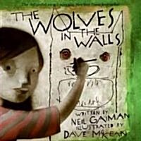Wolves in the Walls (School & Library Binding)