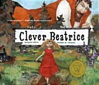 Clever Beatrice (School & Library Binding)