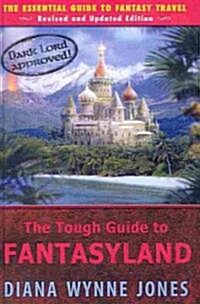 Tough Guide to Fantasyland (School & Library Binding)