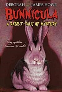 Bunnicula: A Rabbit-Tale of Mystery (Prebound, Turtleback Scho)