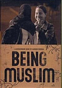 Being Muslim (School & Library Binding)