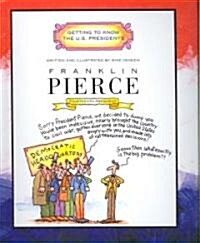 Franklin Pierce (School & Library Binding)