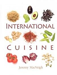 International Cuisine (Hardcover, 1st)