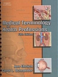 Medical Terminology for Health Professions (Paperback, 5th, PCK, Spiral)