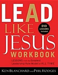 Lead Like Jesus (Paperback, Workbook)