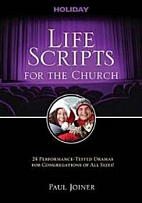 Life Scripts for the Church: Holiday (Paperback)