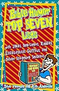 Bible Humor: Top Seven Lists (Paperback)