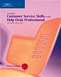 A Guide to Customer Service Skills for Help Desk Professional (Paperback, 3rd)