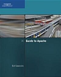 Guide to Apache (Paperback, 1st)