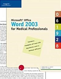 Microsoft Office Word 2003 For Medical Professionals (Paperback, 1st)