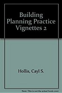 Building Planning Practice Vignettes (Paperback)