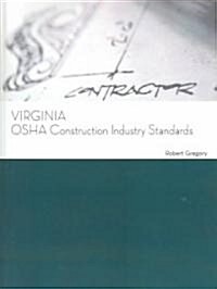 Virginia OSHA Construction Industry Standards (Paperback)