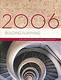 Building Planning, 2006 (Paperback)