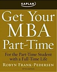 Get Your MBA Part-time (Paperback)