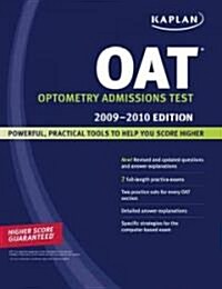 Kaplan Oat Optometry Admission Test 2009-2010 (Paperback)