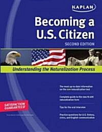 Kaplan Becoming a U.S. Citizen (Paperback, 2nd)